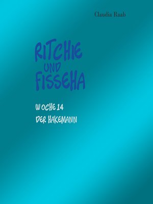 cover image of Ritchie und Fisseha: Woche 14